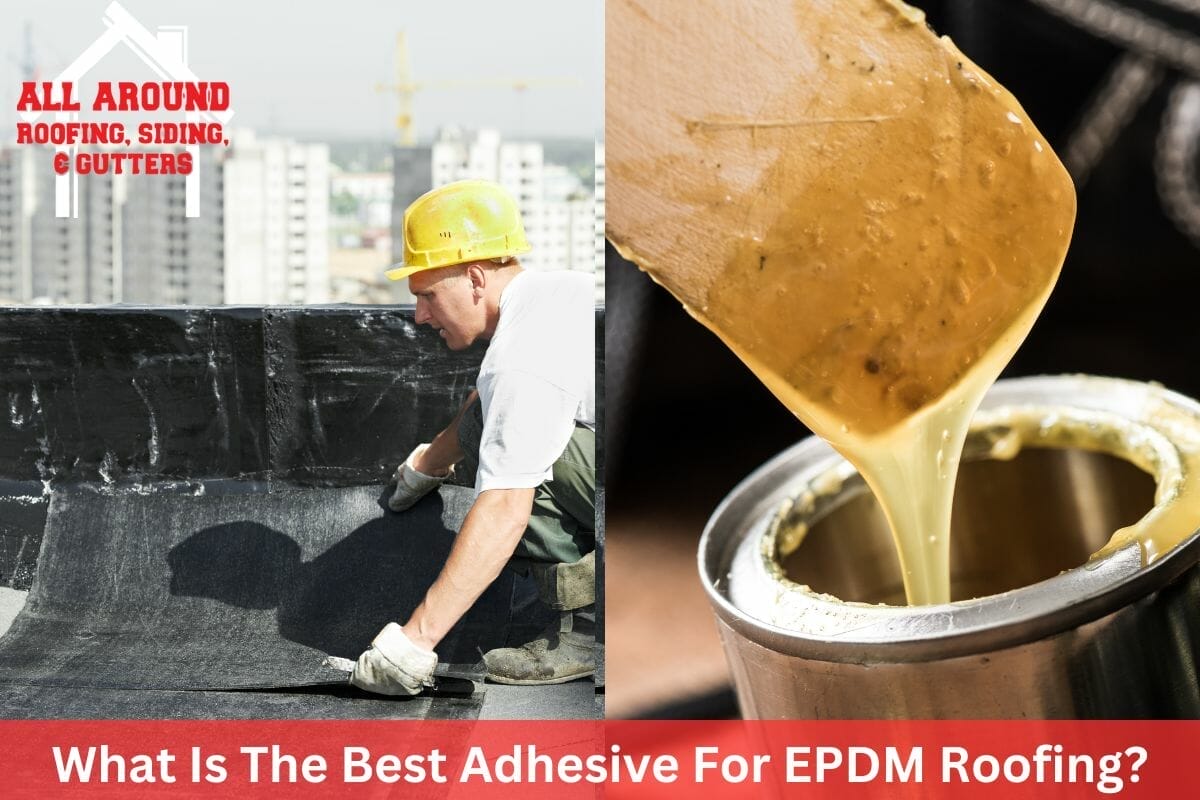 What Is The Best Adhesive For EPDM Roofing?