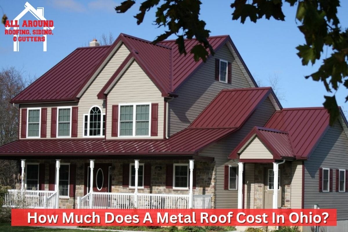 How Much Does A Metal Roof Cost In Ohio?