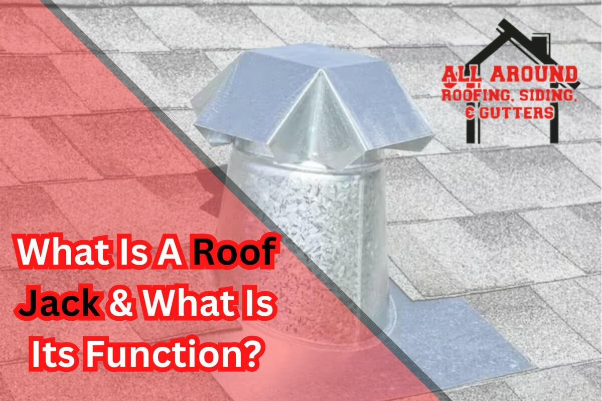 What Is A Roof Jack & What Is Its Function?