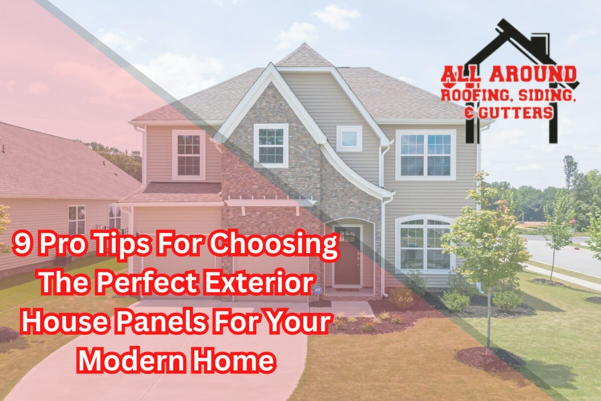 9 Pro Tips For Choosing The Perfect Exterior House Panels For Your Modern Home