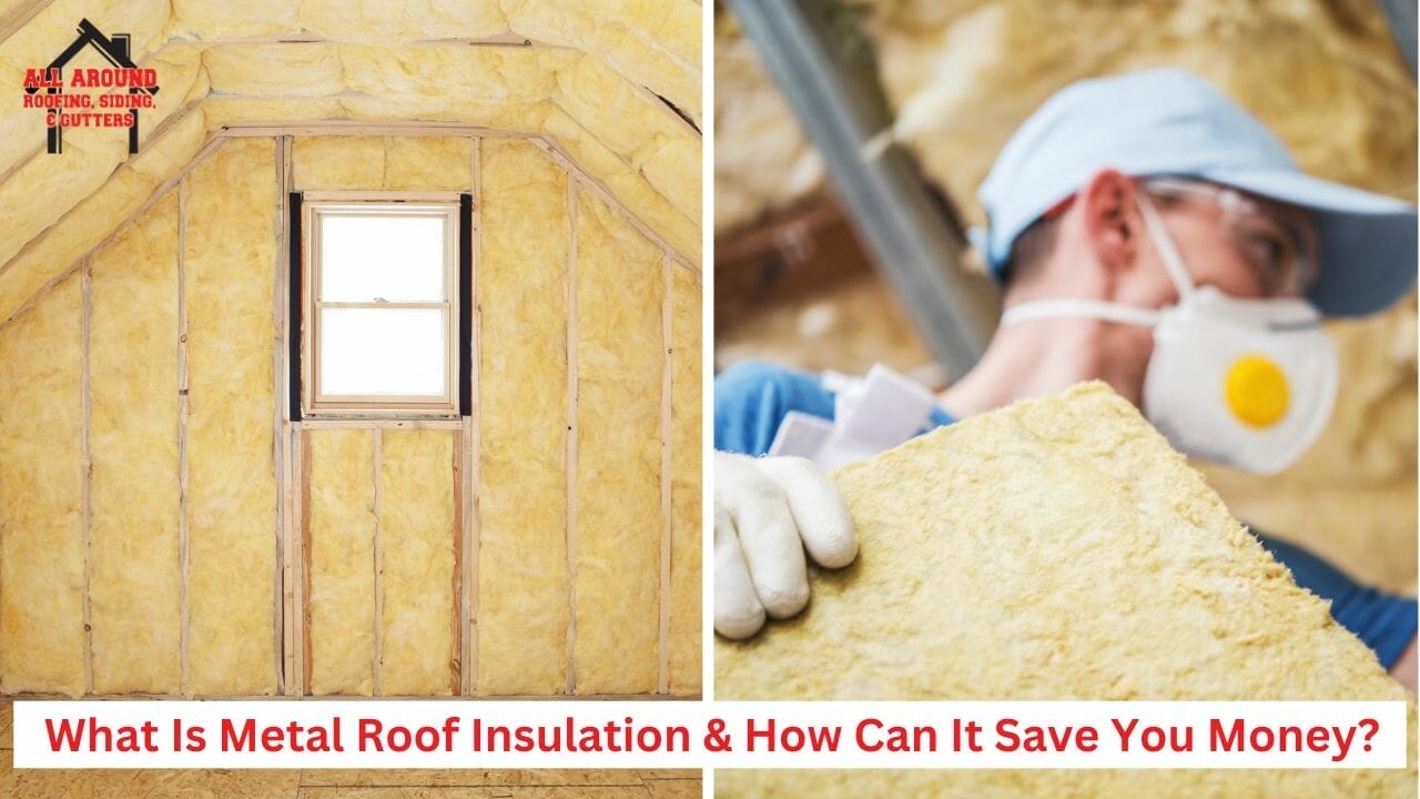 What Is Metal Roof Insulation & How Can It Save You Money?