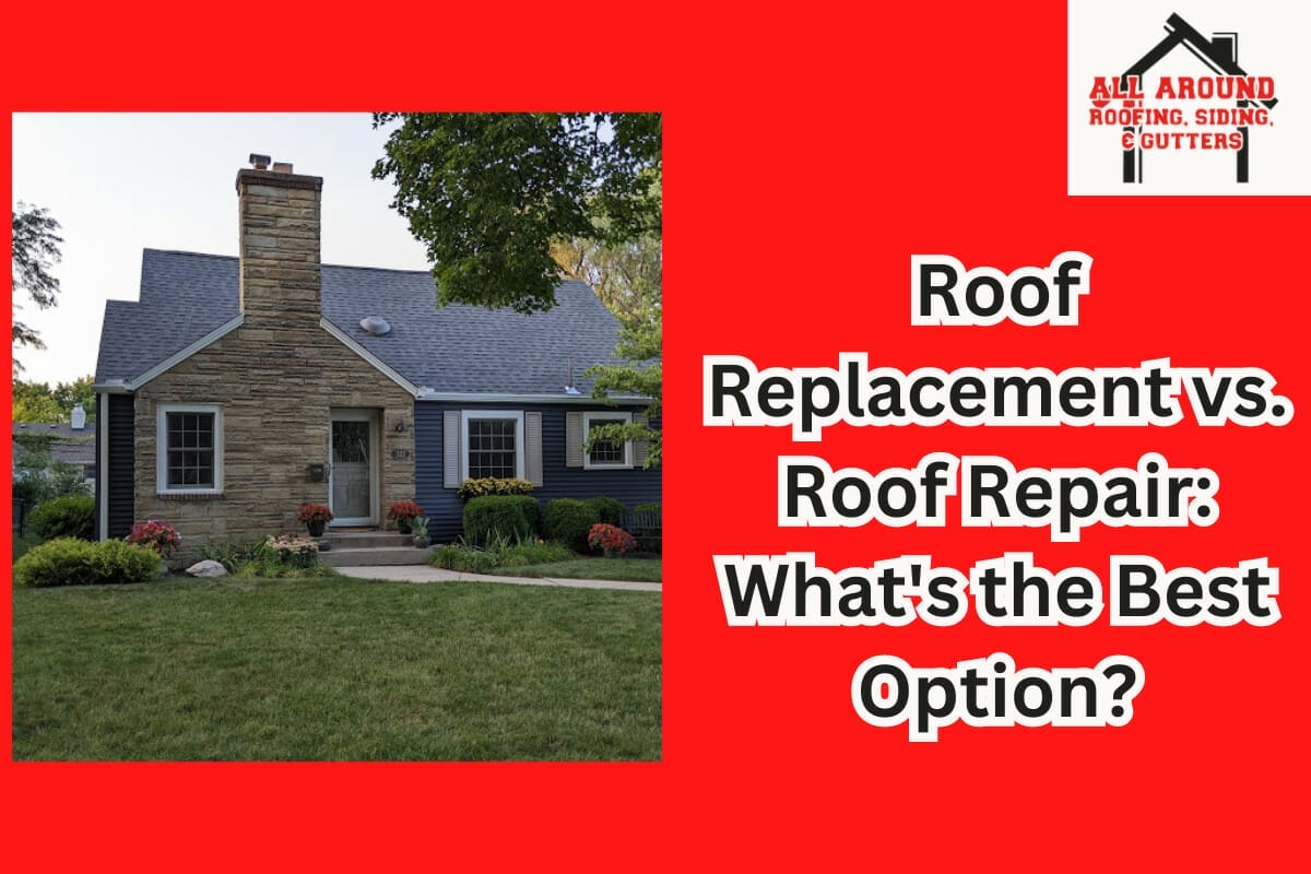 Roof Replacement vs. Roof Repair: What’s the Best Option?