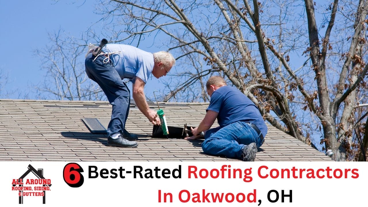 6 Bеst-Ratеd Roofing Contractors In Oakwood, OH